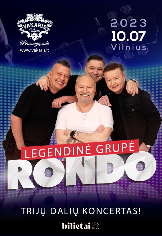 Legendinės grupės RONDO trijų dalių koncertas
