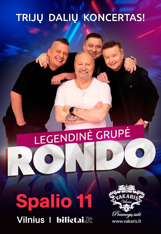 Legendinės grupės RONDO trijų dalių koncertas