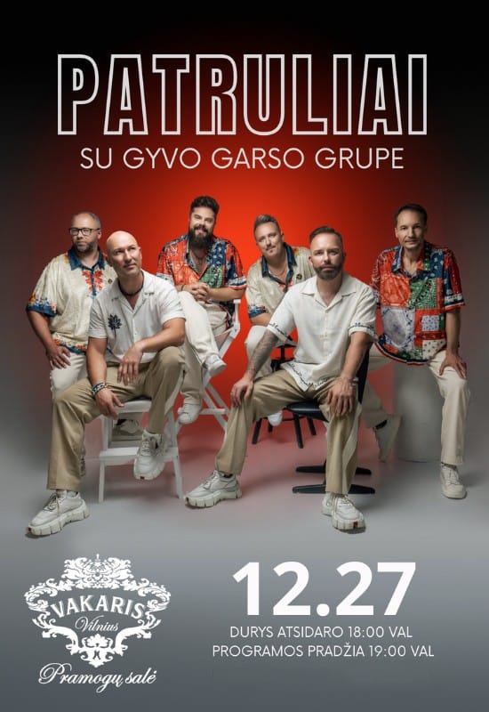 Išskirtinis grupės Patruliai šventinis koncertas su gyvo garso grupe